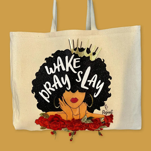 Wake Pray Slay & Black Girl Magic Totes